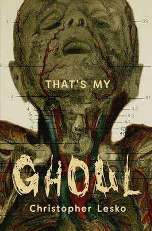 That's My Ghoul de Christopher Lesko