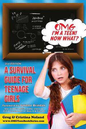 Omg I'm a Teen! Now What? de Greg Noland