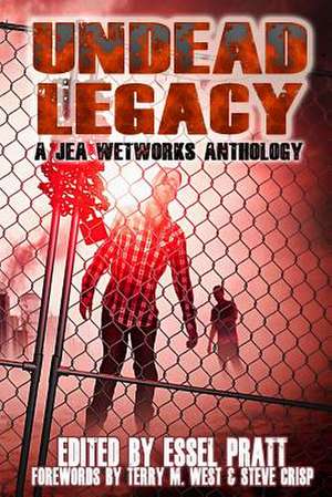 Undead Legacy de Stuart Keane