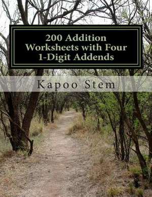 200 Addition Worksheets with Four 1-Digit Addends de Kapoo Stem