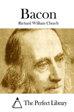 Bacon de Richard William Church