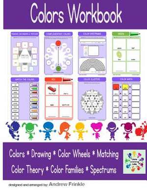 Colors Workbook de Andrew Frinkle