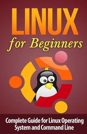 Linux for Beginner's de Terence Lawfield