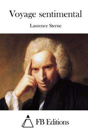 Voyage Sentimental de Laurence Sterne