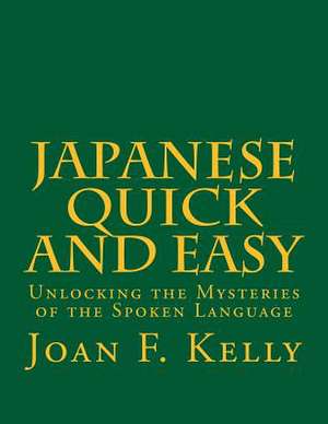 Japanese Quick and Easy de Joan F. Kelly