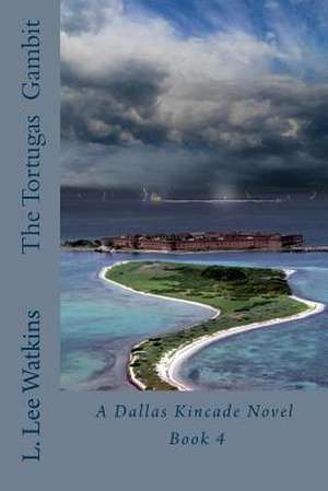 The Tortugas Gambit de Watkins, L. Lee