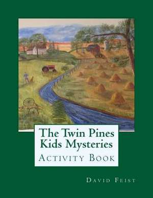 The Twin Pines Kids Mysteries Activity Book de David Feist