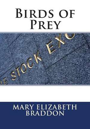 Birds of Prey de Mary Elizabeth Braddon