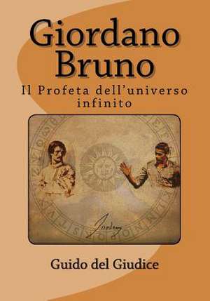 Giordano Bruno de Prof Guido Del Giudice