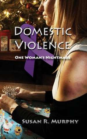 Domestic Violence de Susan R. Murphy