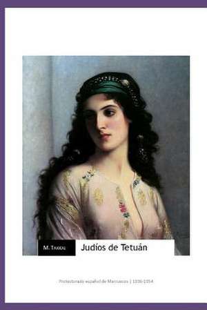 Judios de Tetuan de M. Takkal