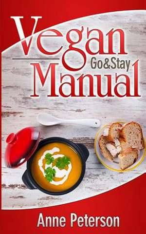 Vegan (Go & Stay) Manual de Anne Peterson