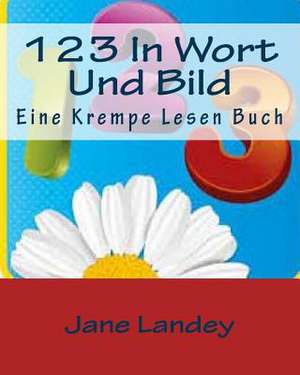 123 in Wort Und Bild de Jane Landey