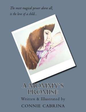 A Mommy's Promise de Connie Cabrina