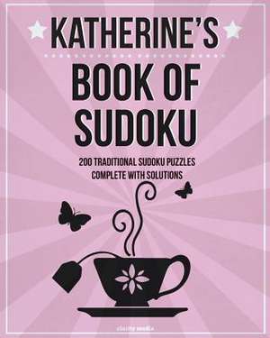 Katherine's Book of Sudoku de Clarity Media