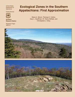 Ecological Zones in the Southern Appalachians de United States Department of Agriculture