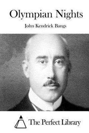 Olympian Nights de John Kendrick Bangs