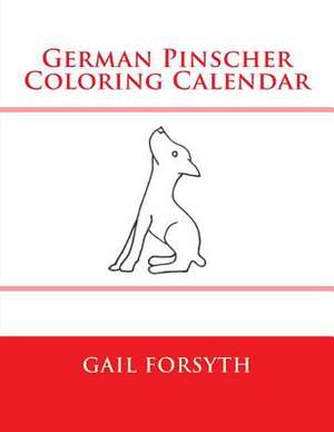 German Pinscher Coloring Calendar de Gail Forsyth