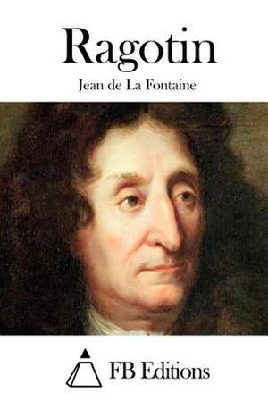 Ragotin de Jean De La Fontaine