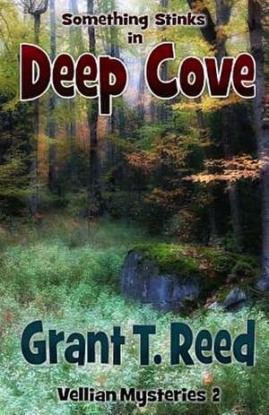 Something Stink's in Deep Cove de Grant T. Reed