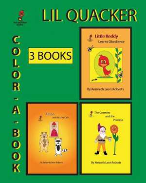 Lil Quacker Color-A-Book de MR Kenneth Leon Roberts