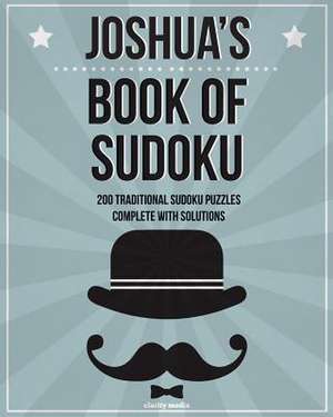 Joshua's Book of Sudoku de Clarity Media