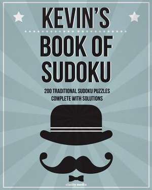 Kevin's Book of Sudoku de Clarity Media