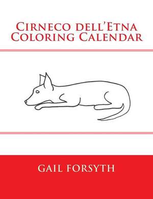 Cirneco Dell'etna Coloring Calendar de Gail Forsyth