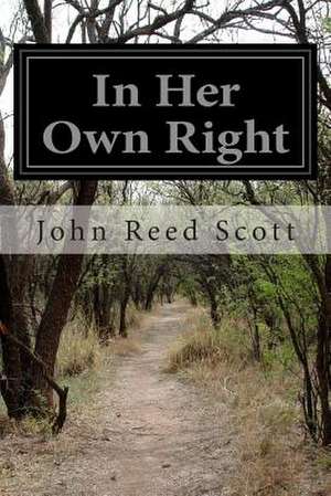 In Her Own Right de John Reed Scott