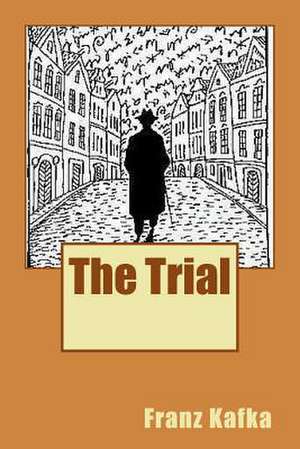 The Trial de MR Franz Kafka