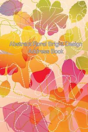 Abstract Floral Bright Design Address Book de Jot Spot Stationary