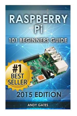 Raspberry Pi de Andy Gates