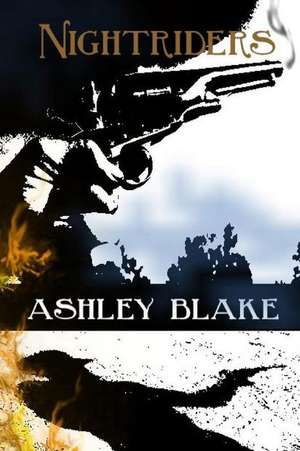 Nightriders de Ashley Blake