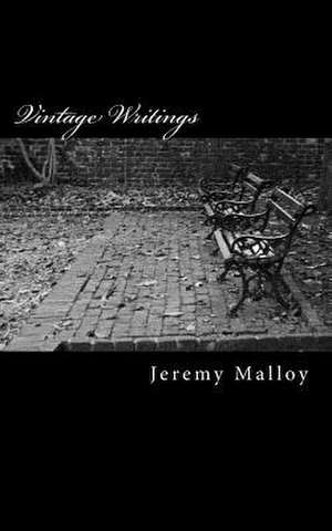 Vintage Writings de Jeremy Malloy