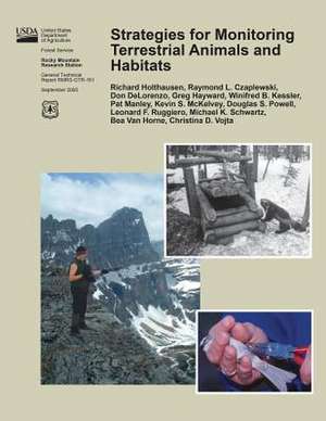 Strategies for Monitoring Terrestrial Animals and Habitats de U S Dept of Agriculture