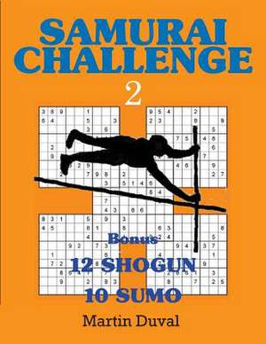 Samurai Challenge 2 de Martin Suval