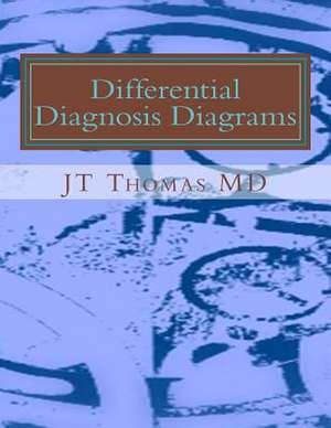 Differential Diagnosis Diagrams de J. T. Thomas