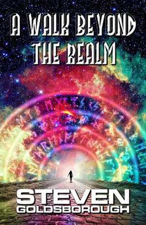 A Walk Beyond the Realm de Steven Goldsborough