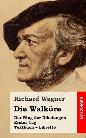 Die Walkure de Richard Wagner