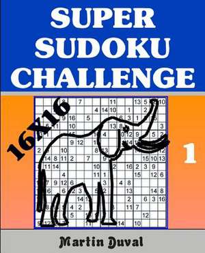 Super Sudoku Challenge 1 de Martin Duval