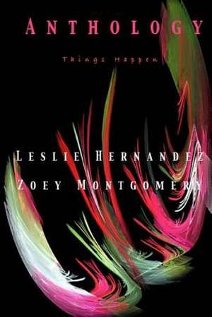 Anthology de Leslie Hernandez