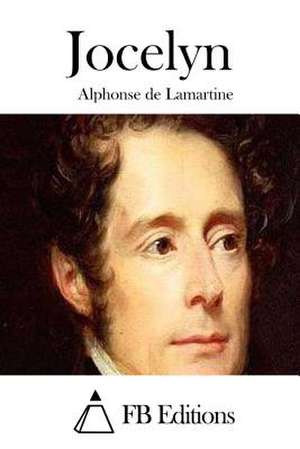 Jocelyn de Alphonse De Lamartine