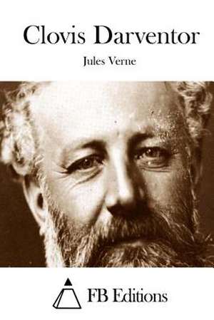 Clovis Darventor de Jules Verne