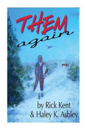 Them Again de Rick Kent