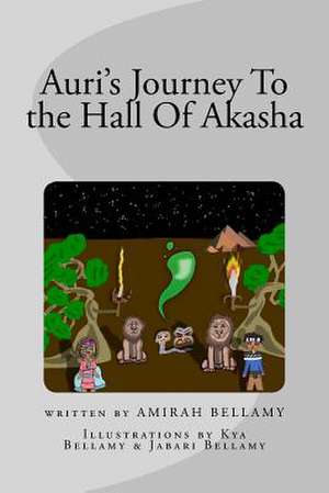 Auri's Journey to the Hall of Akasha de Amirah Bellamy