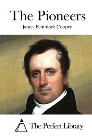 The Pioneers de James Fenimore Cooper