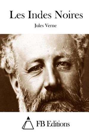 Les Indes Noires de Jules Verne
