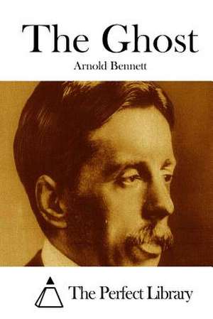 The Ghost de Arnold Bennett