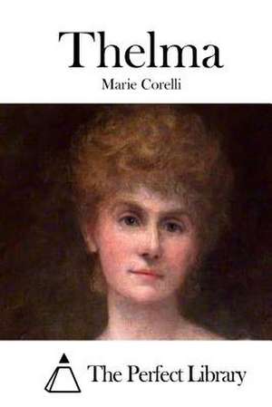 Thelma de Marie Corelli