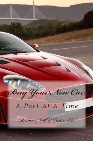 Buy Your New Car de Richard Will